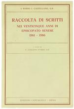 Raccolta di Scritti Nei Venticinque Anni di Episcopato Senese 1961-1986