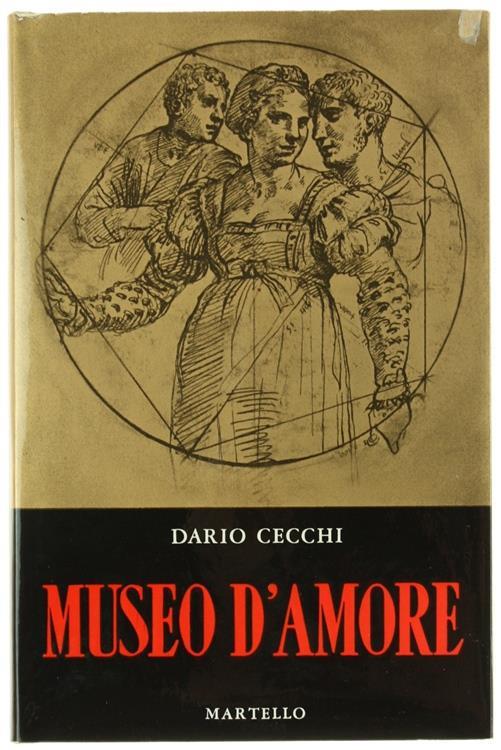Museo d'Amore. Racconti - Dante Cecchi - copertina