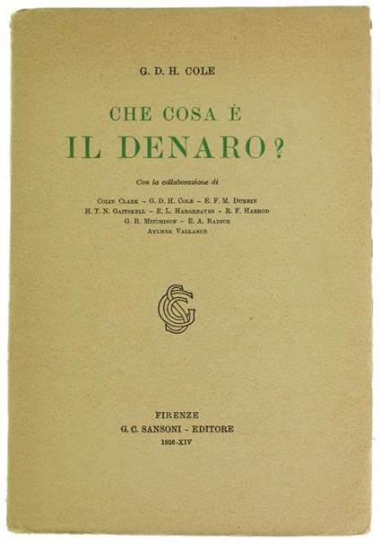 Che Cosa é il Denaro - George Douglas Howard Cole - copertina
