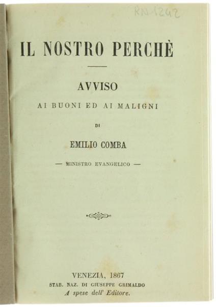 Il Nostro Perché. Avviso ai Buoni ed ai Maligni - Emilio Comba - copertina