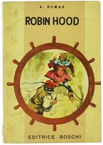 Robin Hood. Romanzo di Avventure
