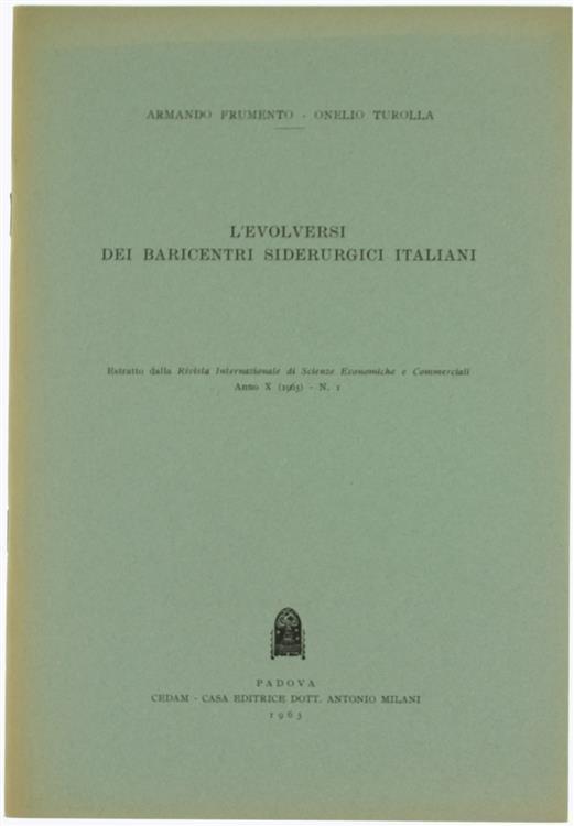 L' Evolversi dei Baricentri Siderurgici Italiani - Armando Frumento - copertina
