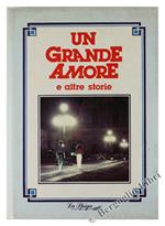 Un Grande Amore e Altre Storie