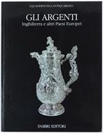 Gli Argenti. Inghilterra e Altri Paesi Europei