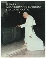 Il Papa a San Giovanni Rotondo e in Capitanata