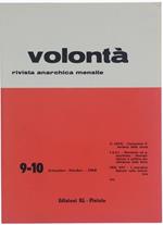 Volontà Rivista Anarchica Mensile. Anno XII - N. 9.10