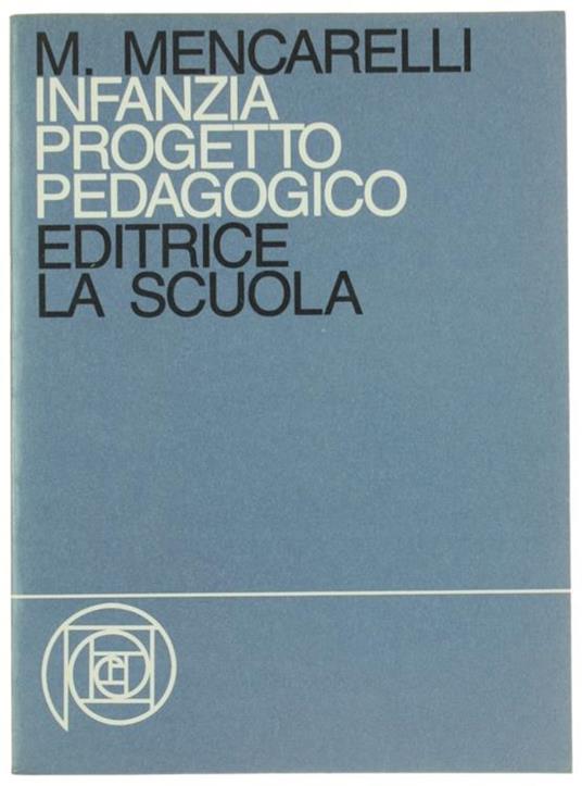 Infanzia progetto pedagogico - Mario Mencarelli - copertina