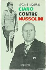 Ciano Contre Mussolini