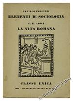 Elementi di Sociologia - la Vita Romana