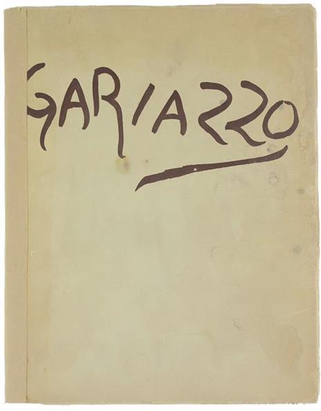 Gariazzo Cento Riproduzioni in Nero e Venti a Colori - Lucio Ridenti - copertina