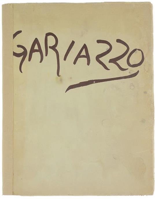 Gariazzo Cento Riproduzioni in Nero e Venti a Colori - Lucio Ridenti - copertina