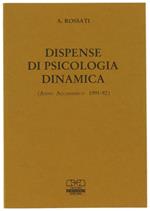 Dispense di psicologia dinamica. Anno accademico 1991-92