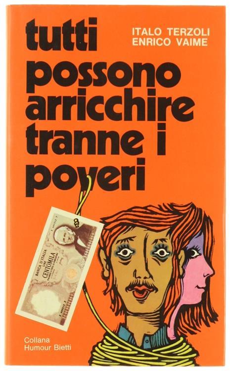 Tutti Possono Arricchire Tranne i Poveri - Italo Terzoli - copertina