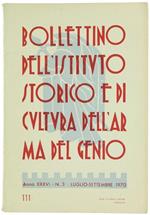 Bollettino dell'Istituto Storico e di Cultura Arma del Genio. Anno XXXVi. N. 3. Luglio-Settembre 1970