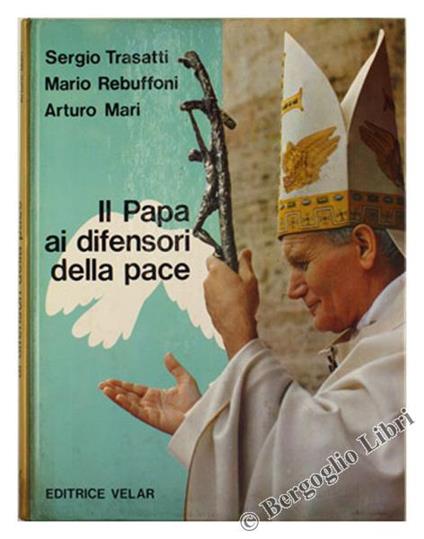Il Papa ai Difensori della Pace - Sergio Trasatti - copertina