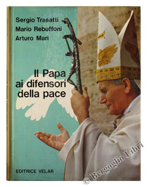 Il Papa ai Difensori della Pace - Sergio Trasatti - copertina