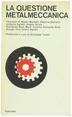 La Questione Metalmeccanica