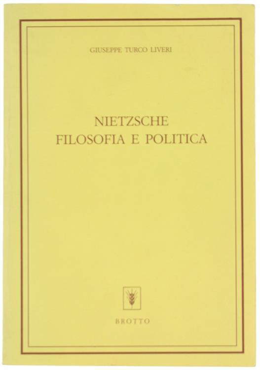 Nietzsche Filosofia e Politica - Livia Turco - copertina