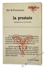 La Prostate. Grandeurs et Servitudes