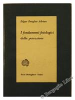 I Fondamenti Fisiologici della Percezione