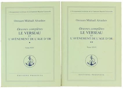 Le Verseau et l'Avenement de l'Age d'Or. Premiére et DeuXIéme Partie (Oeuvres Complétes, Tomes 25 et 26) - O. Mikhaël Aívanhov - copertina