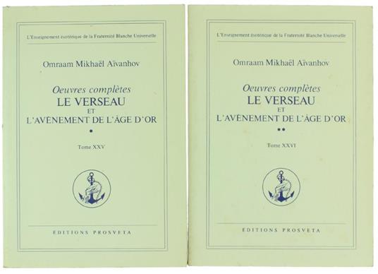 Le Verseau et l'Avenement de l'Age d'Or. Premiére et DeuXIéme Partie (Oeuvres Complétes, Tomes 25 et 26) - O. Mikhaël Aívanhov - copertina