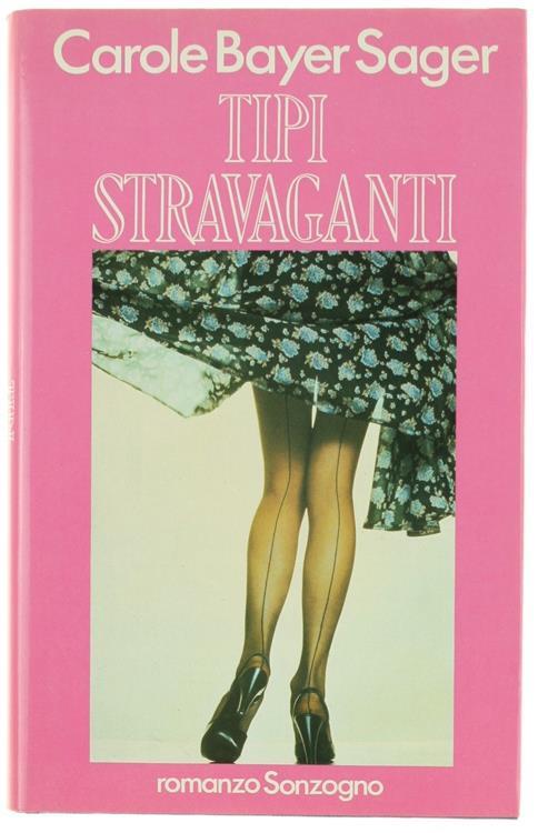 Tipi Stravaganti - Carole Bayer Sager - copertina