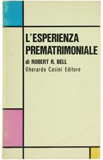 L' Esperienza Prematrimoniale nella Società in Trasformazione