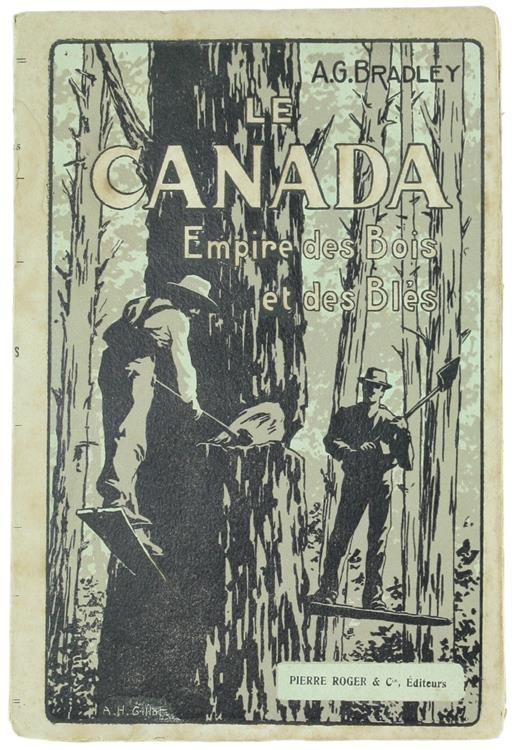 Le Canada, Empire des Bois et des Blés
