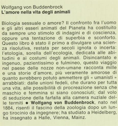 L' Amore nella Vita degli Animali. Abitudini e Costumi Nuziali - Wolfgang von Buddenbrock - 2