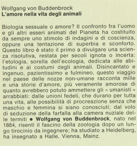 L' Amore nella Vita degli Animali. Abitudini e Costumi Nuziali - Wolfgang von Buddenbrock - 2