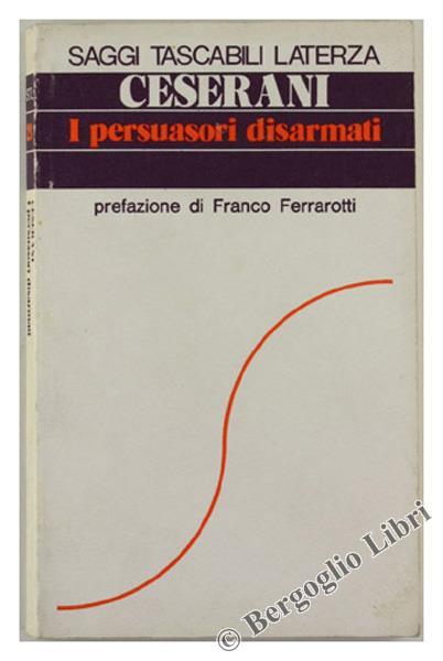 I Persuasori Disarmati - Gian Paolo Ceserani - copertina