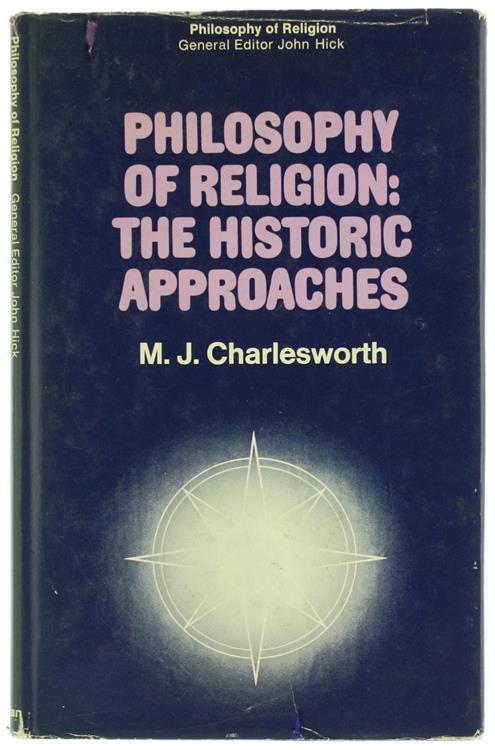 Philosophy of Religion: the Historic Approaches