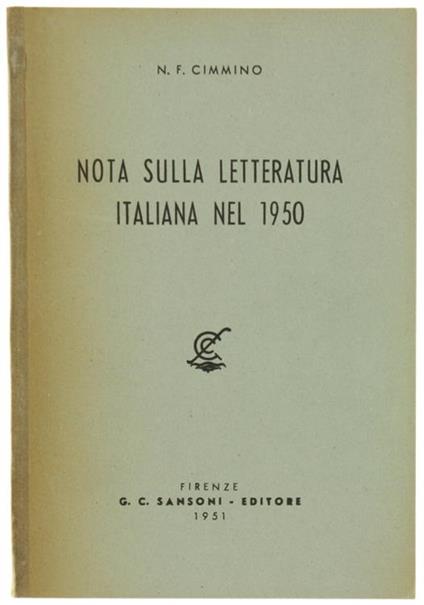 Note sulla Letteratura Italiana nel 1950 - Nicola F. Cimmino - copertina