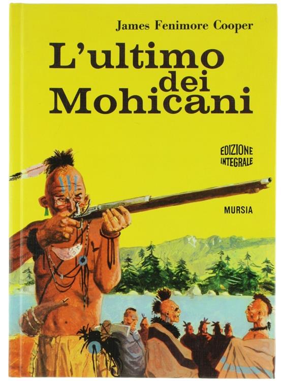 L' Ultimo dei Mohicani. Versione di Vincenzo Brinzi