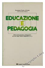 Educazione e Pedagogia. Storia del Pensiero Pedagogico ad Uso degli Istituti Magistrali Volume 2
