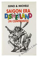 Saigon Era Disneyland (In Confronto)