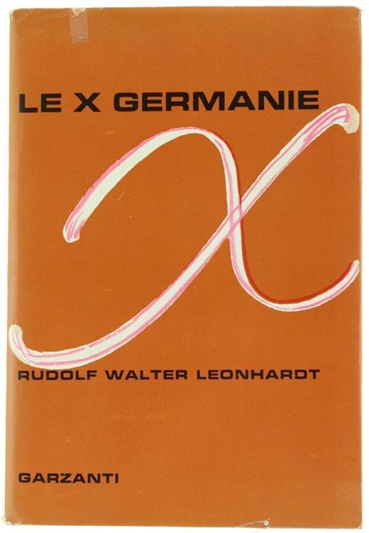 Le X Germanie - Rudolf Walter Leonhardt - copertina