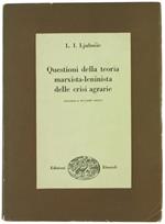 Questioni della Teoria MarXIsta-Leninista delle Crisi Agrarie