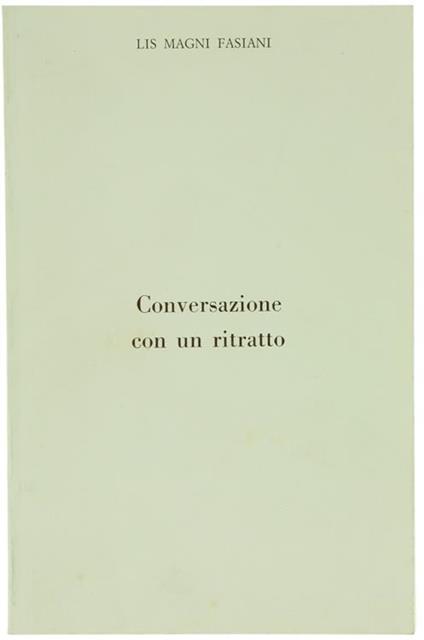 Conversazione con un Ritratto - Lis Magni Fasiani - copertina