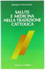 Salute e medicina nella tradizione cattolica