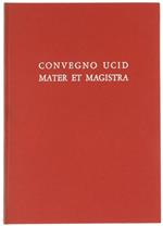 Convegno Ucid. Mater et Magistra