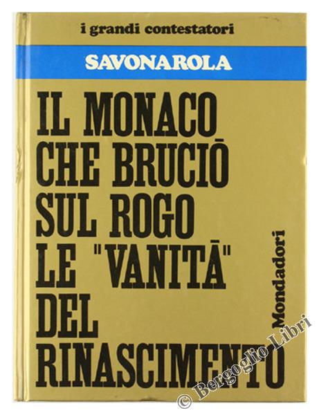Savonarola - i Grandi Contestatori