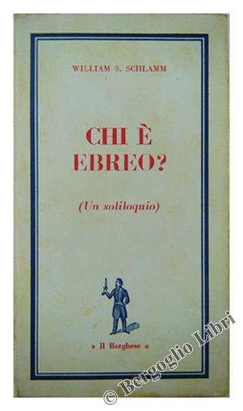 Chi é Ebreo? un Soliloquio - William S. Schlamm - copertina