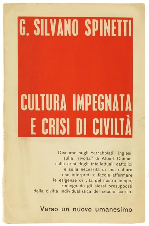 Cultura Impegnata e Crisi di Civiltà - G. Silvano Spinetti - copertina