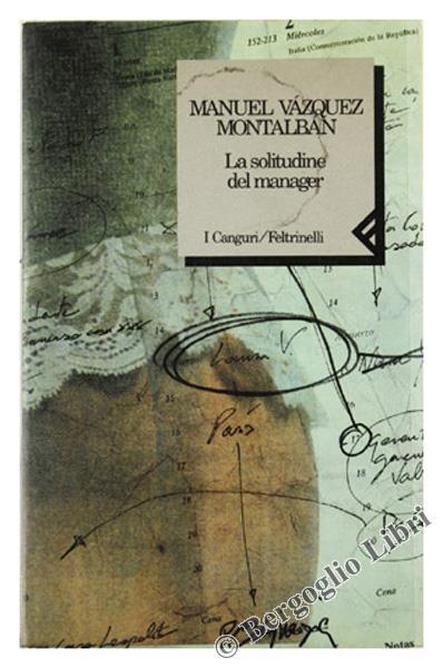 La Solitudine del Manager - Manuel Vázquez Montalbán - copertina