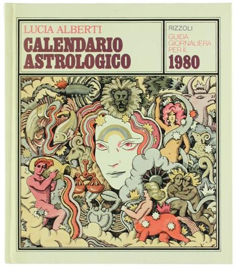 Calendario Astrologico. Guida Giornaliera per il 1980 - Lucia Alberti - copertina