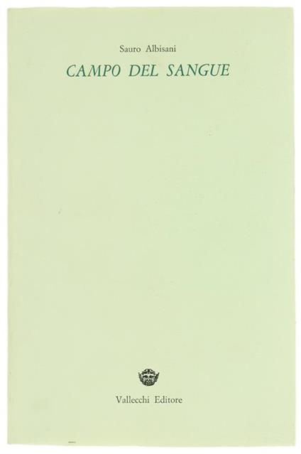 Campo del sangue - Sauro Albisani - copertina