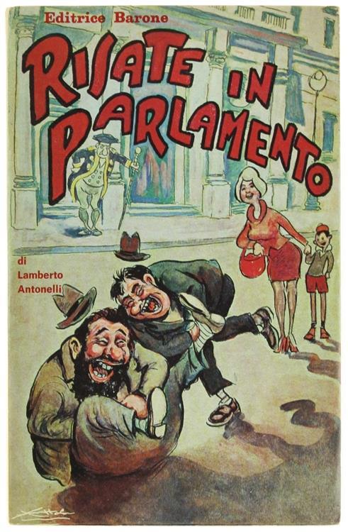 Risate in Parlamento (Parlamento Ridens) - Lamberto Antonelli - copertina