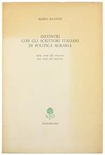 Incontri con gli Scrittori Italiani di Politica Agraria dalla Metà del Settecento alla Metà dell'Ottocento